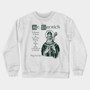 Real Saint Patrick Crewneck Sweatshirt